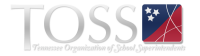 Tennessee organization of school superintendents (toss)