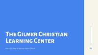 Gilmer christian learning center