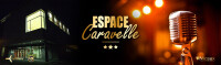 Espace Caravelle