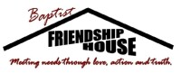 Baptist friendship house