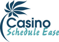 Casino schedule ease