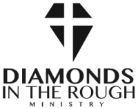 Diamonds in the rough ministry international
