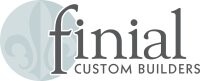 Finial custom builders inc