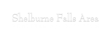 Shelburne falls area business association
