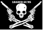 Loaded guns