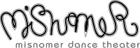 Misnomer dance theater (misnomer.org)