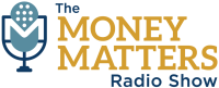 Your money matters! radio show