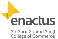 Enactus sri guru gobind singh college of commerce
