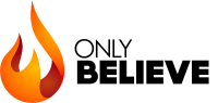 Only believe ministries church