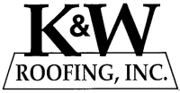 K & W Roofing, Inc