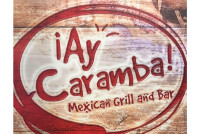 Ay Caramba Mexican Grill