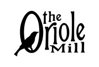 The Oriole Mill
