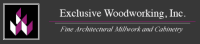 Exclusive Woodworking, Inc.
