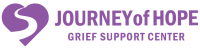 Journey of hope grief support center