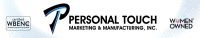 Personal touch marketing & manufacturing, inc.