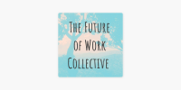 Future of work collective
