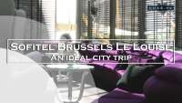 Sofitel Brusels Le Louise ***** Luxury Hotels and Resorts